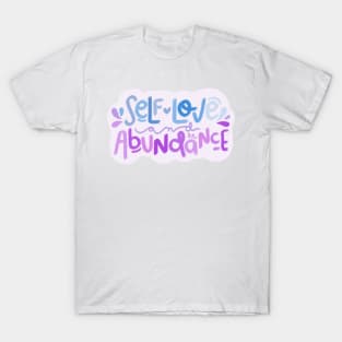 Self Love and Abundance - purple and blue T-Shirt